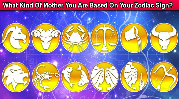 What kind of mother you are according to zodiac sign