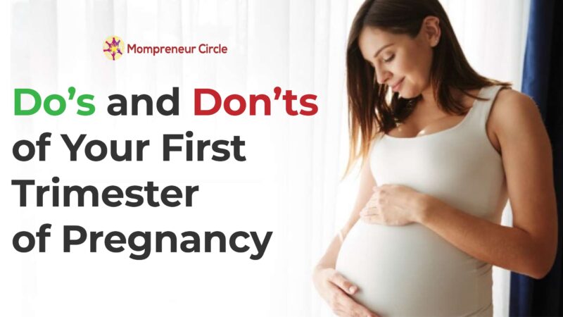Precautions To Take During the First Trimester Of Pregnancy: Do’s And Don’ts