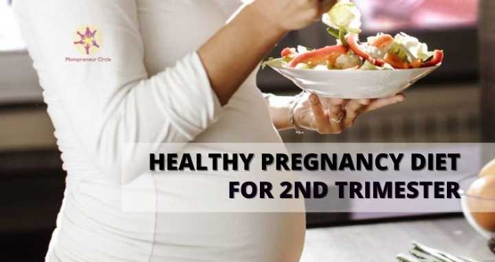 Second Trimester Diet for Healthy Pregnancy