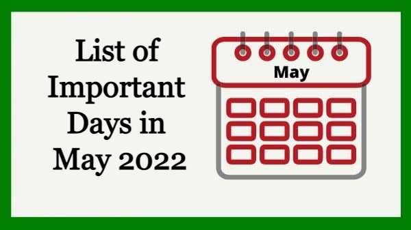 List of Important days in May 2022