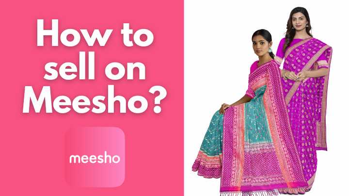 How to List and Sell Products Online as Meesho Seller