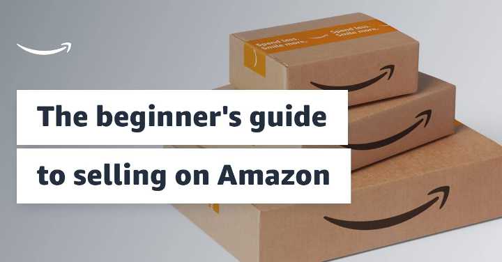 A Guide to Selling on Amazon India: How to Get Started, What to Sell & More