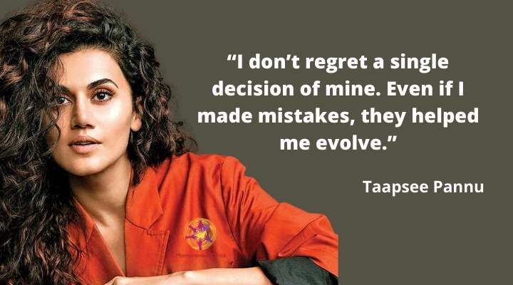 10 motivational quotes by Taapsee Pannu that will remind you to live life on your own terms