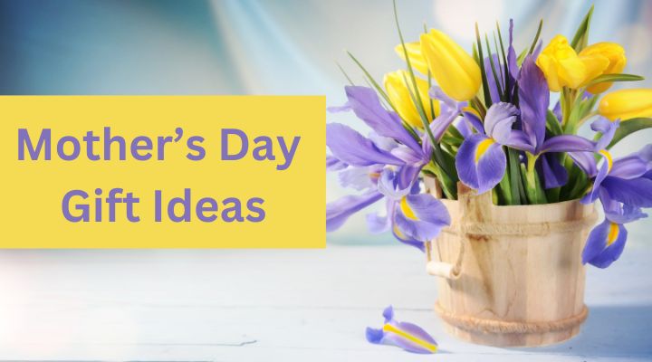Heartwarming Mother’s Day Gift Ideas from FlowerAura